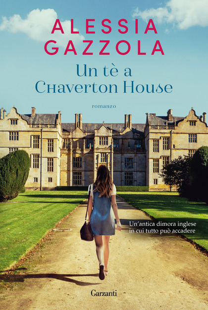 NUOVA USCITA: UN Tè A CHAVERTON HOUSE – ALESSIA&nbsp;GAZZOLA