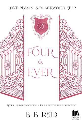 RECENSIONE LIBRO: FOUR & EVER di&nbsp;B.B.REID