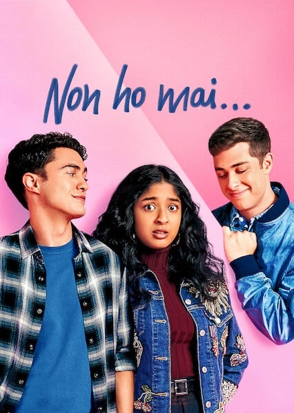 RECENSIONE SERIE TV: NON HO MAI… (1 & 2&nbsp;stagione)