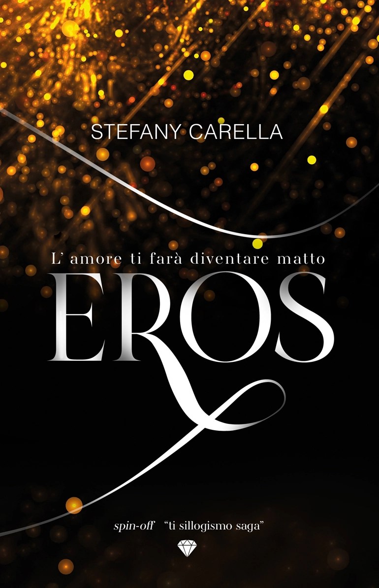 RECENSIONE ROMANZO: EROS di STEFANY&nbsp;CARELLA.