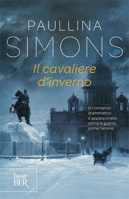 Recensione romanzo: Il cavaliere d’inverno di Paullina&nbsp;Simons.