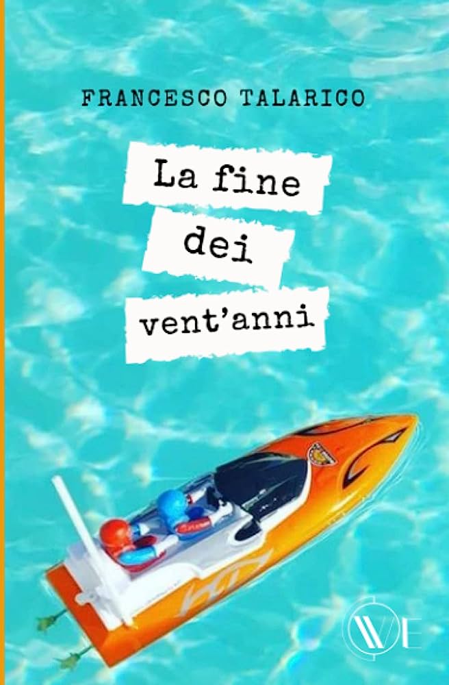 Recensione romanzo: La fine dei vent’anni di Francesco&nbsp;Talarico.