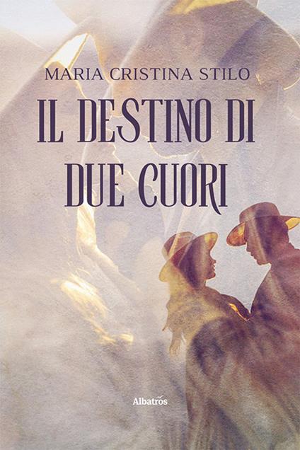 Recensione Romanzo: Il destino di due cuori di Maria Cristina&nbsp;Stilo.