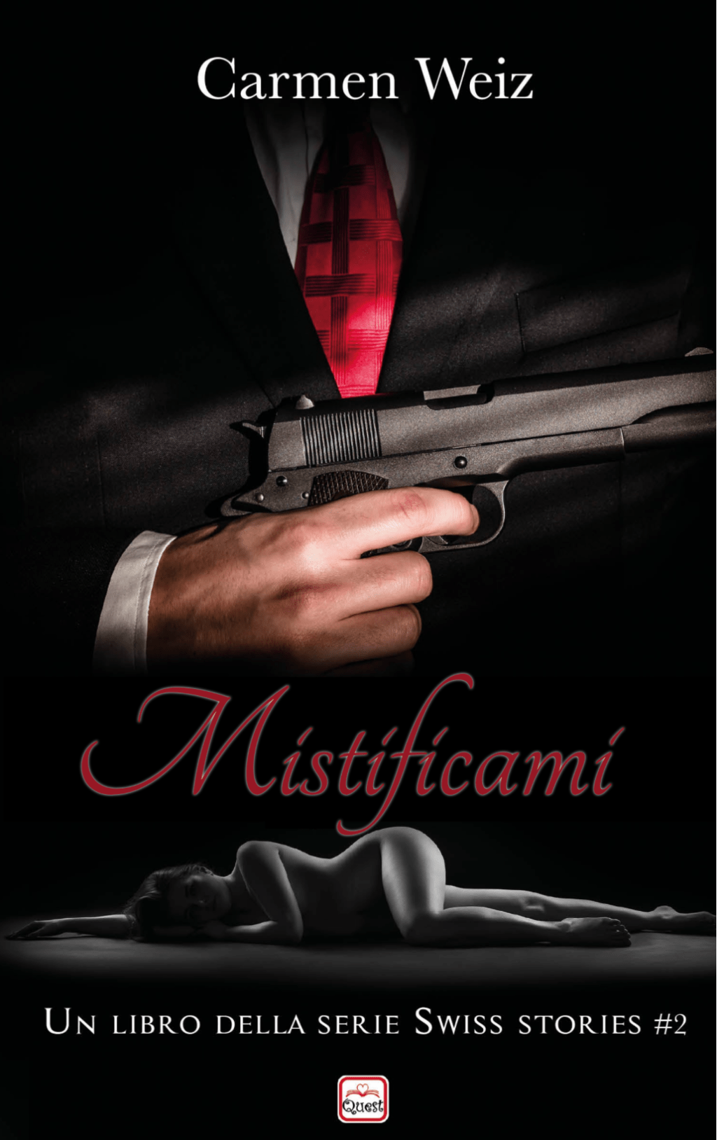 Recensione romanzo: Mistificami di Carmen Weiz. Secondo volume della serie Swiss&nbsp;Stories.