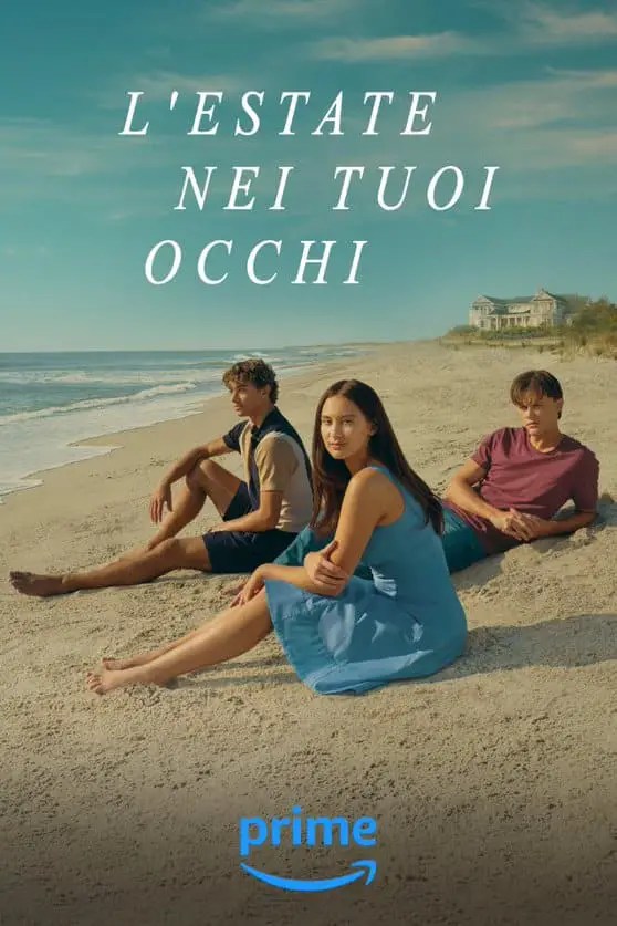 RECENSIONE SERIE TV: L’estate nei tuoi occhi – seconda&nbsp;stagione.