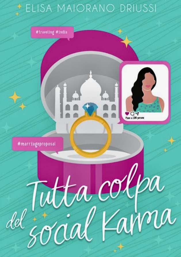 Recensione romanzo: Tutta colpa dei social karma di Elisa Maionaro&nbsp;Driussi